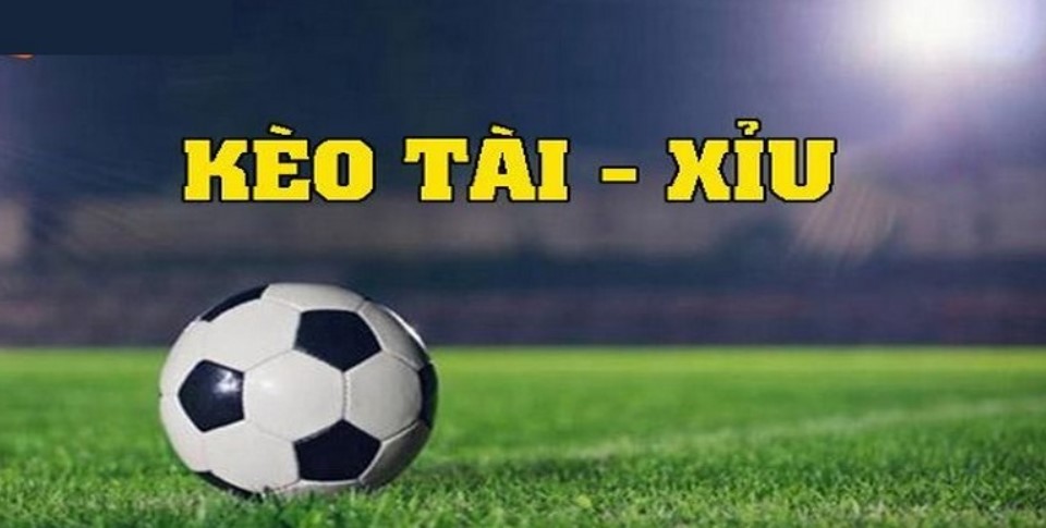 Kèo tài xỉu là gì?