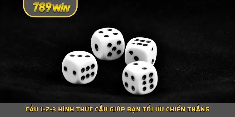 Cầu 1-2-3 hình thức cầu giúp bạn tối ưu chiến thắng