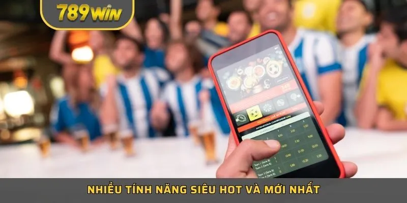 Nhiều tính năng siêu hot và mới nhất