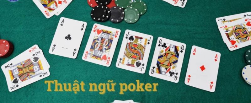Thuật Ngữ Poker